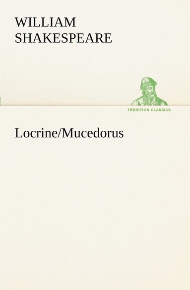 bokomslag Locrine/Mucedorus