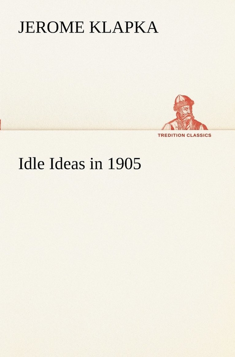 Idle Ideas in 1905 1