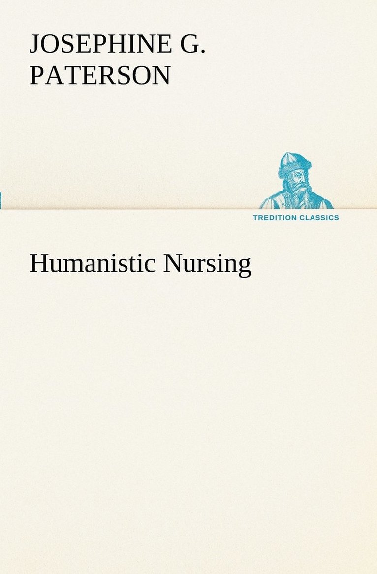 Humanistic Nursing 1