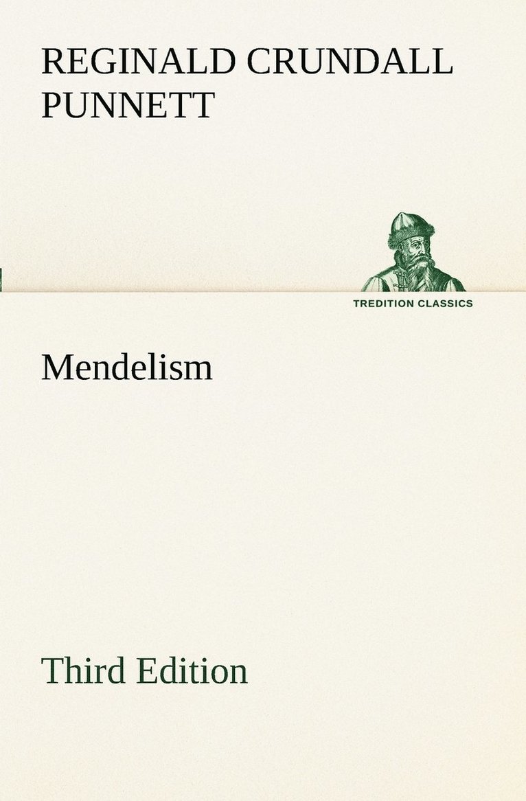 Mendelism Third Edition
