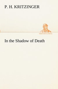 bokomslag In the Shadow of Death