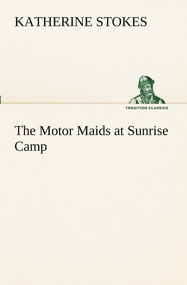 The Motor Maids at Sunrise Camp 1