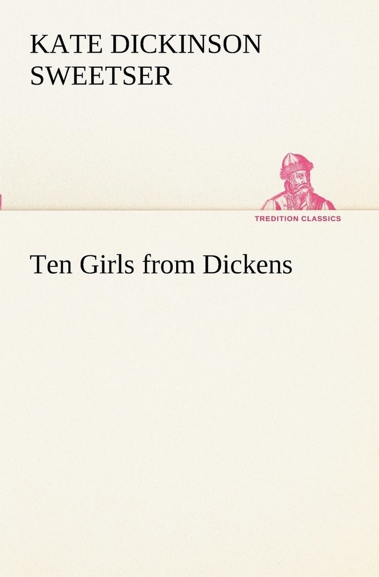 Ten Girls from Dickens 1