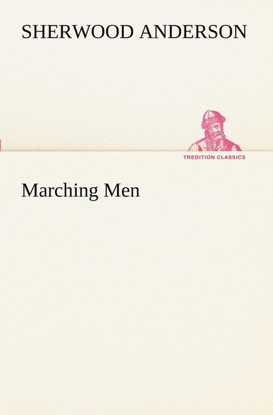 bokomslag Marching Men