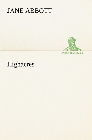 Jane Abbott - Highacres, Häftad