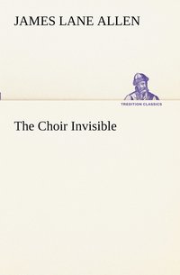 bokomslag The Choir Invisible