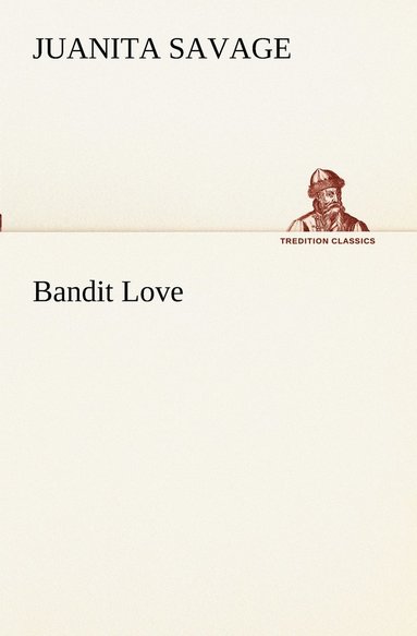 bokomslag Bandit Love