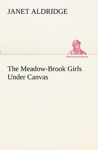 bokomslag Meadow-Brook Girls Under Canvas