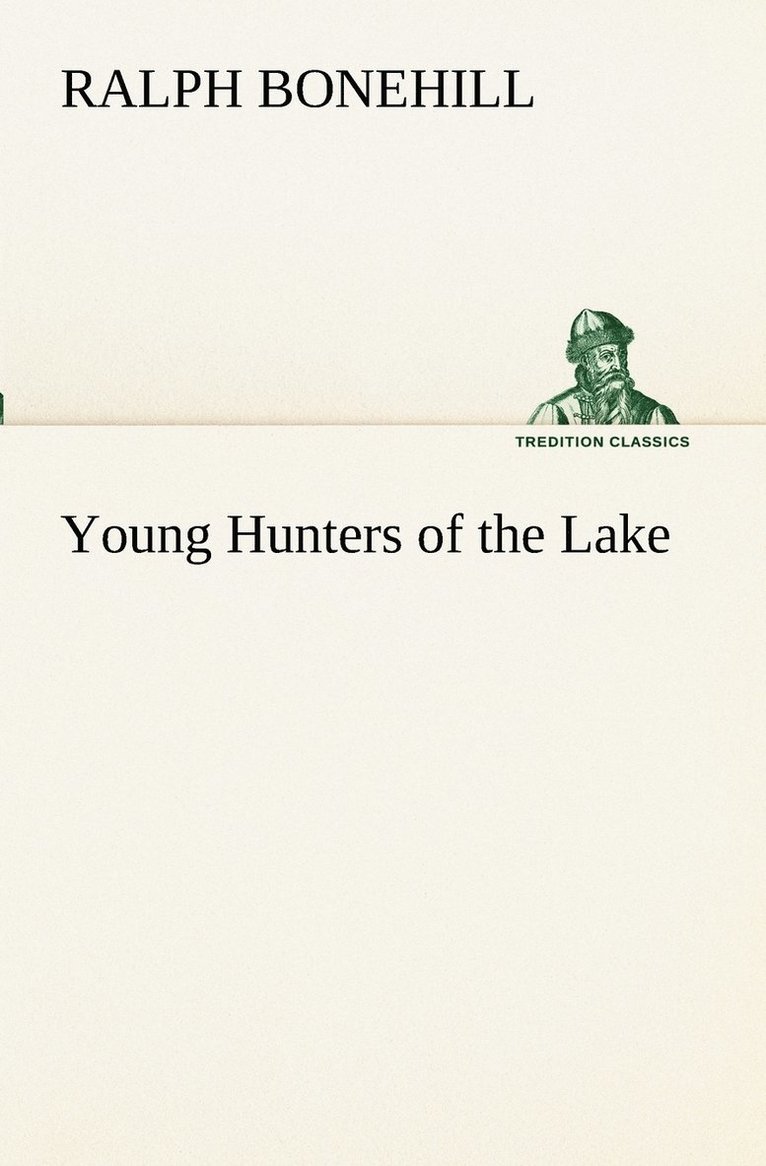 Young Hunters of the Lake 1