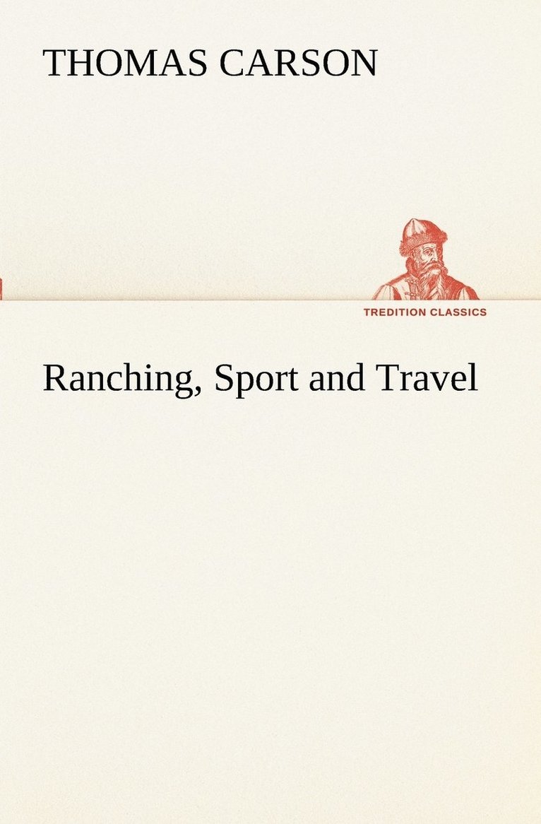 Ranching, Sport and Travel 1