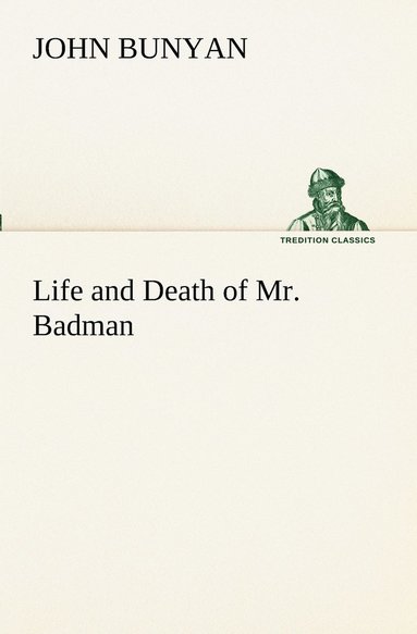 bokomslag Life and Death of Mr. Badman