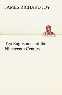 bokomslag Ten Englishmen of the Nineteenth Century