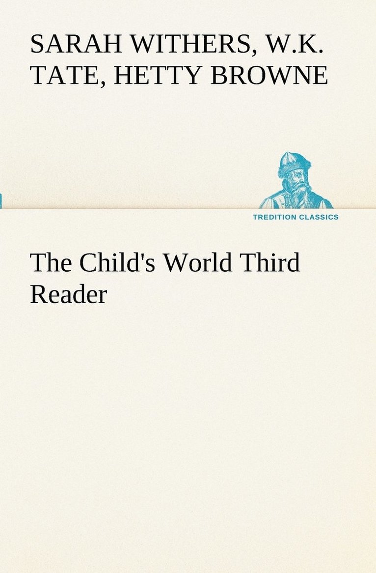 The Child's World Third Reader 1