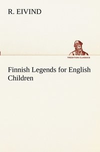 bokomslag Finnish Legends for English Children