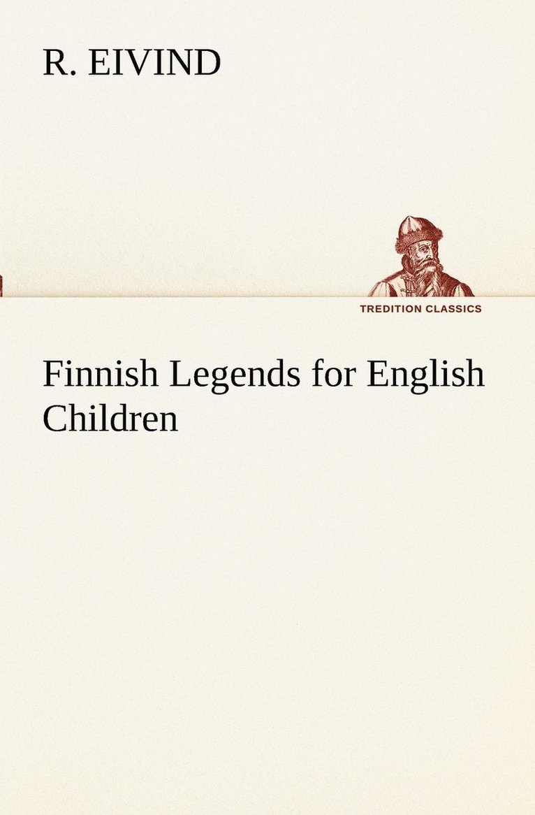 Finnish Legends for English Children 1