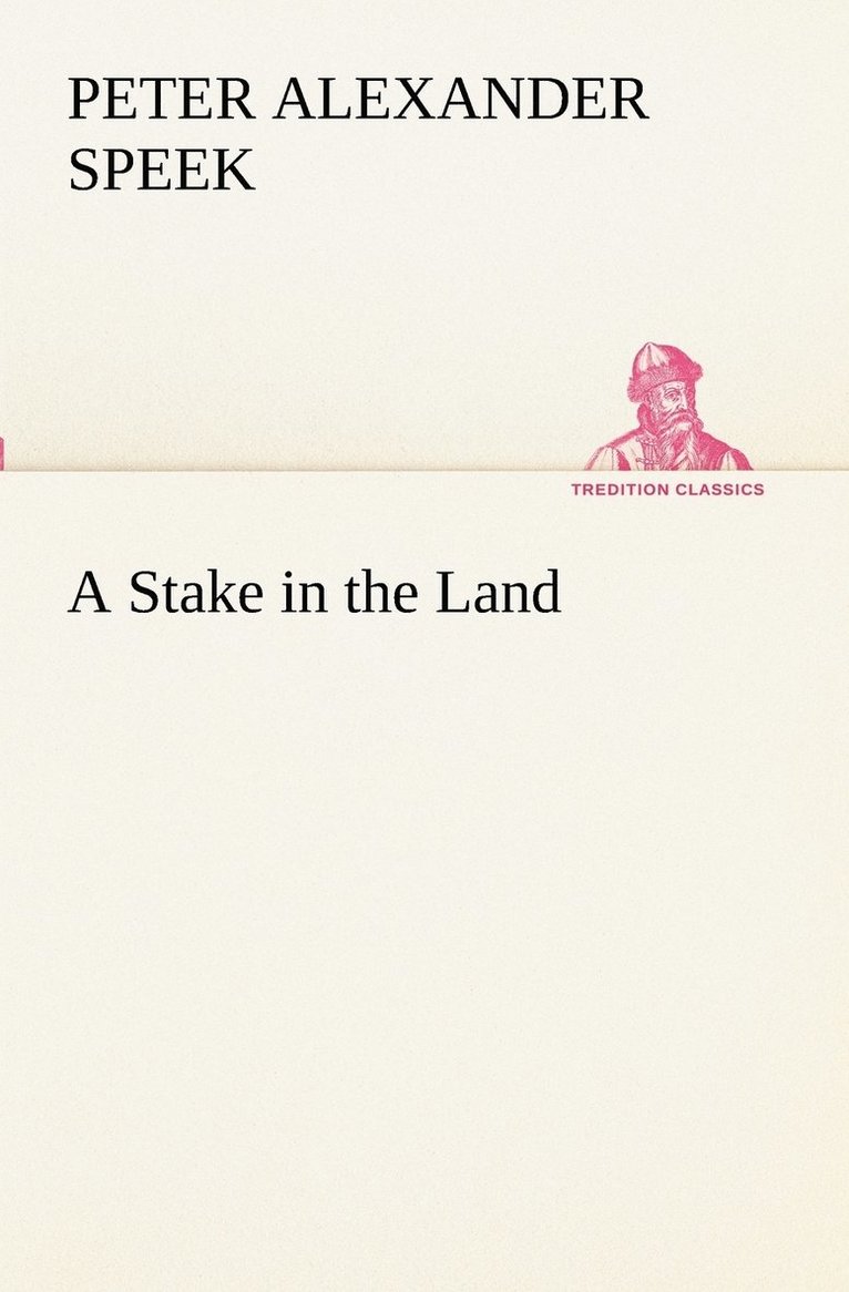 A Stake in the Land 1