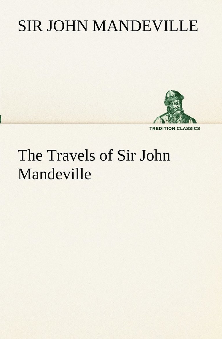 The Travels of Sir John Mandeville 1