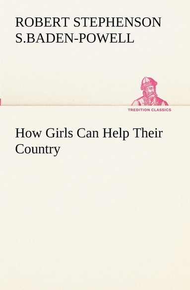 bokomslag How Girls Can Help Their Country