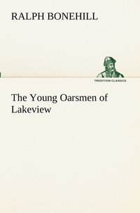 bokomslag The Young Oarsmen of Lakeview