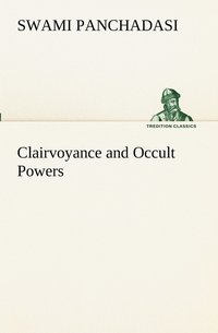 bokomslag Clairvoyance and Occult Powers