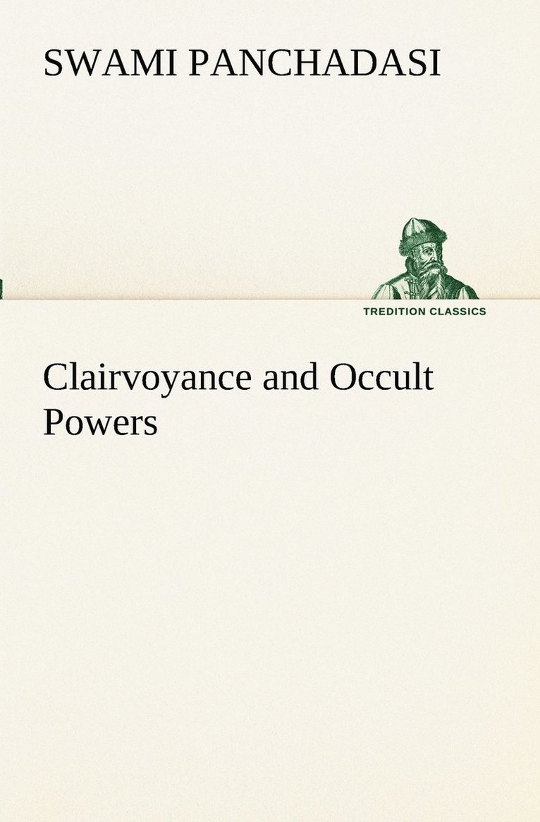 Clairvoyance and Occult Powers 1