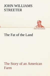 bokomslag Fat of the Land The Story of an American Farm