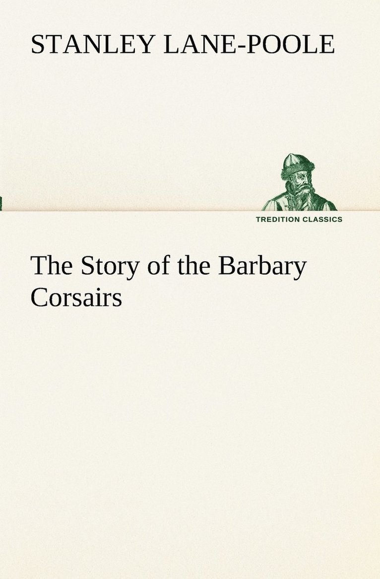 The Story of the Barbary Corsairs 1