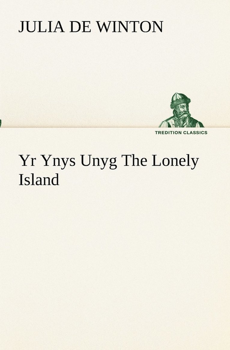 Julia De Winton, Julia de Winton - Yr Ynys Unyg The Lonely Island, Häftad