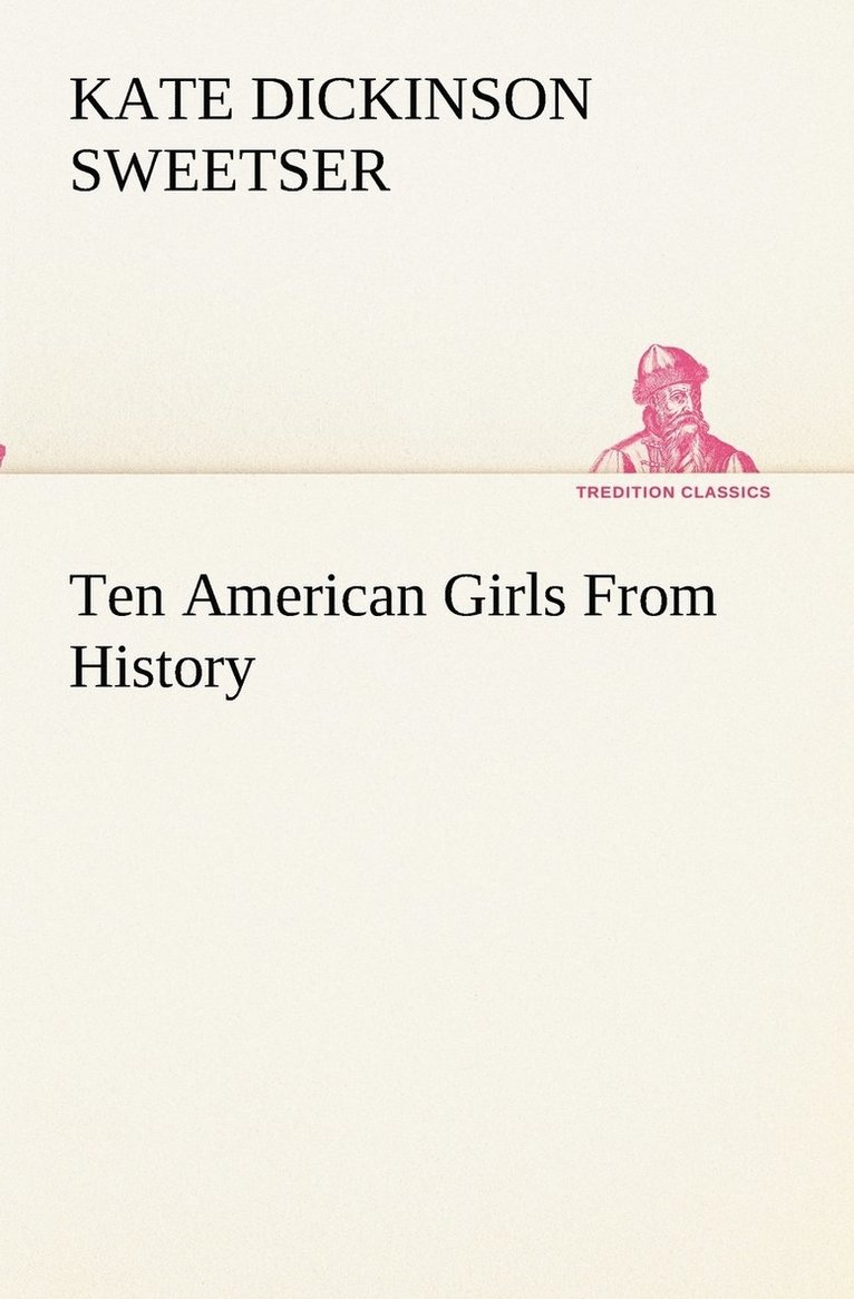 Ten American Girls From History 1