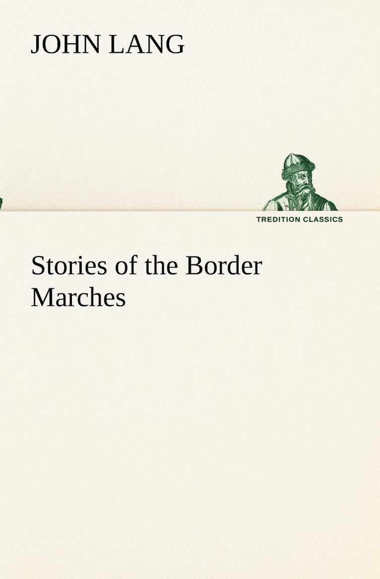 Stories of the Border Marches 1