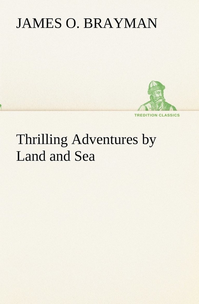 Thrilling Adventures by Land and Sea 1