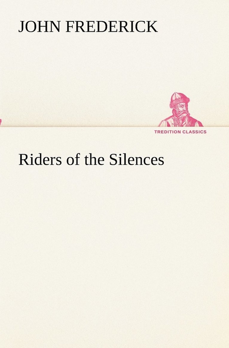 Riders of the Silences 1