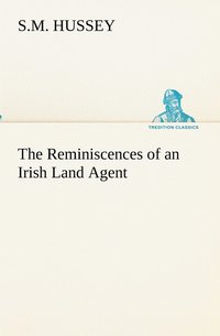 bokomslag Reminiscences of an Irish Land Agent