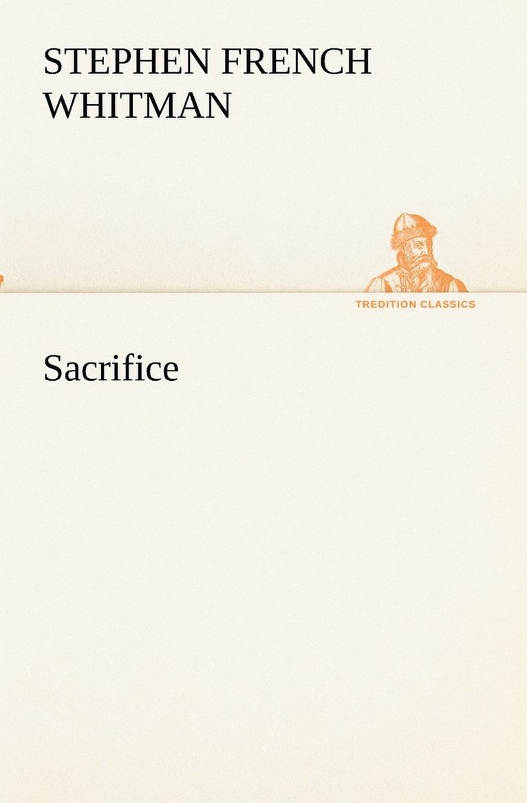 Stephen French Whitman - Sacrifice, Häftad