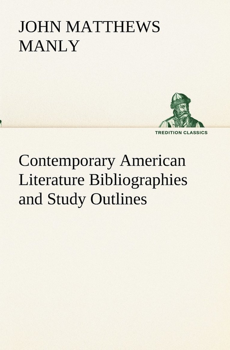 Contemporary American Literature Bibliographies and Study Outlines 1