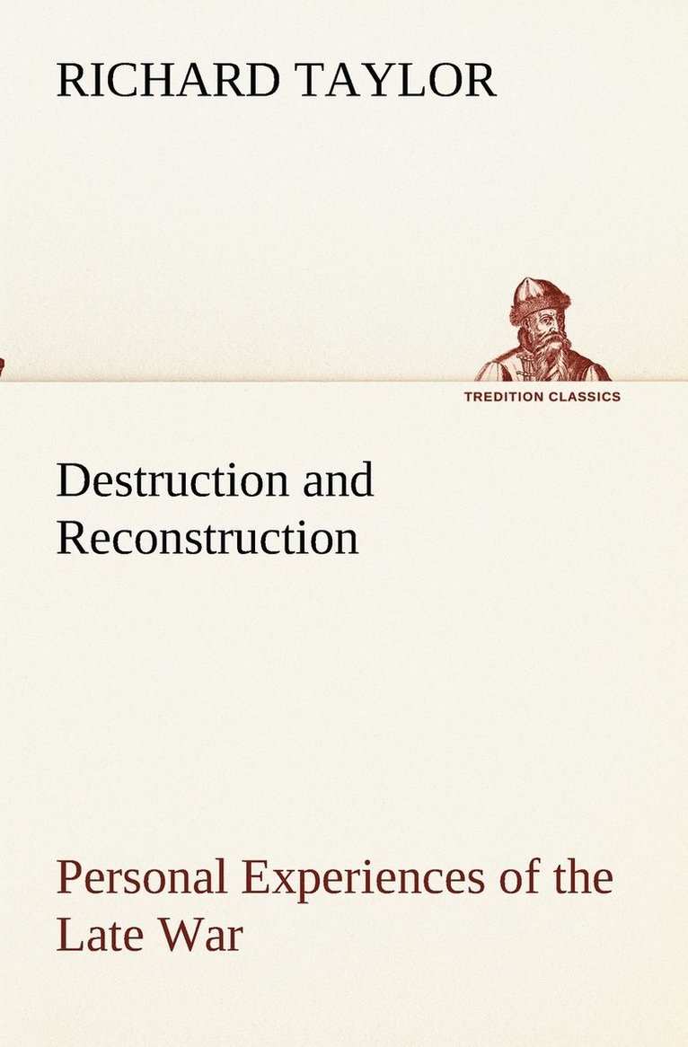 Richard Taylor - Destruction and Reconstruction, Häftad