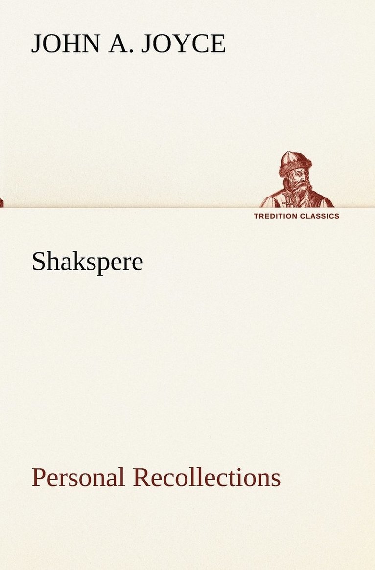 Shakspere, Personal Recollections 1
