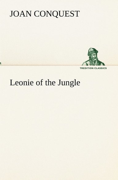 bokomslag Leonie of the Jungle