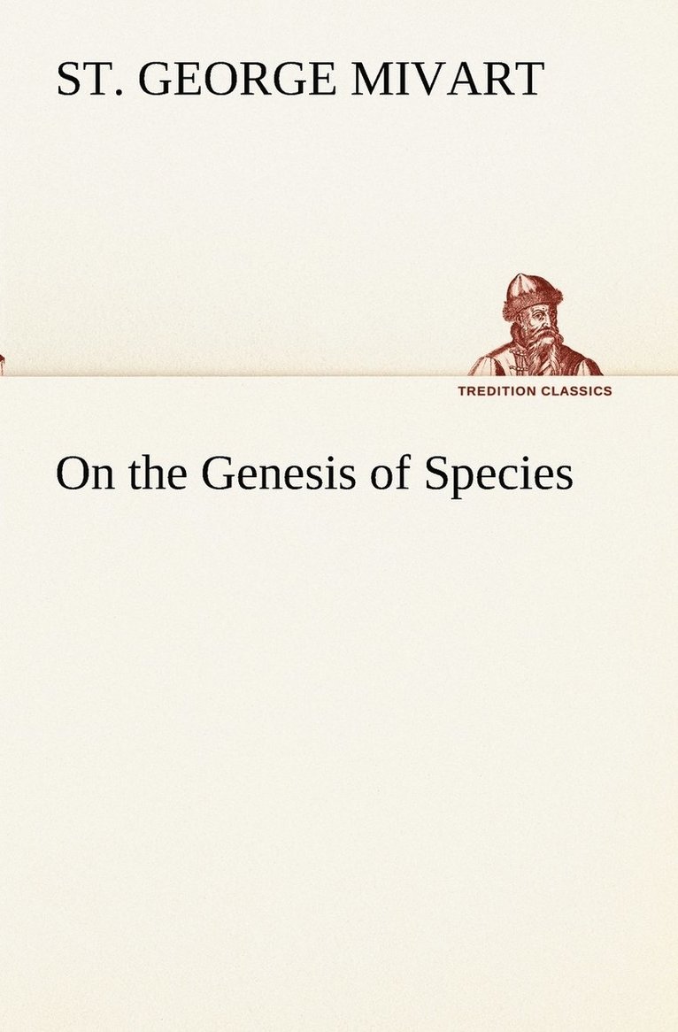 St George Mivart, St. George Mivart - On the Genesis of Species, Häftad