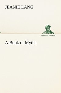bokomslag A Book of Myths