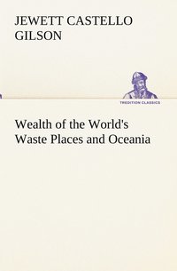 bokomslag Wealth of the World's Waste Places and Oceania