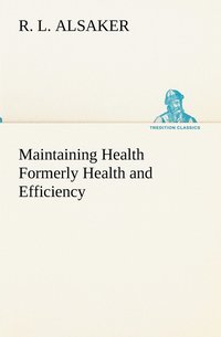 bokomslag Maintaining Health Formerly Health and Efficiency