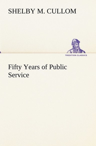 bokomslag Fifty Years of Public Service