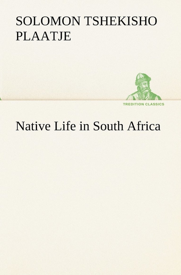 Native Life in South Africa 1