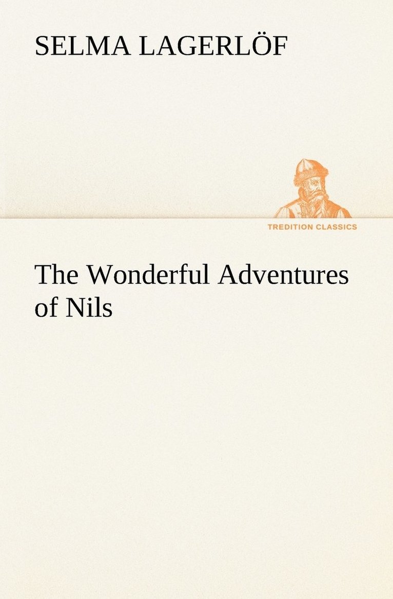 Selma Lagerlöf - Wonderful Adventures of Nils, Häftad