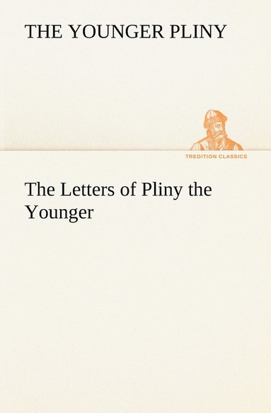 bokomslag The Letters of Pliny the Younger