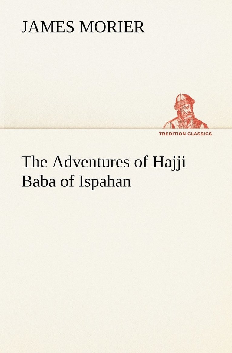 James Morier - Adventures of Hajji Baba of Ispahan, Häftad
