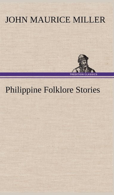 bokomslag Philippine Folklore Stories