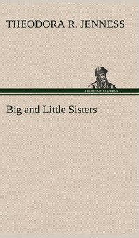 bokomslag Big and Little Sisters