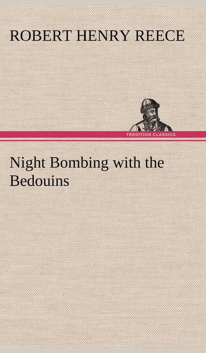 Night Bombing with the Bedouins 1